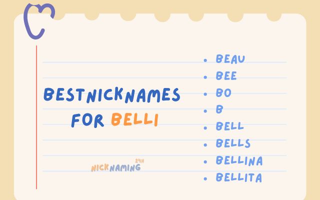 Best 50+ Nicknames For Belli – You Can’t Find Anywhere Else