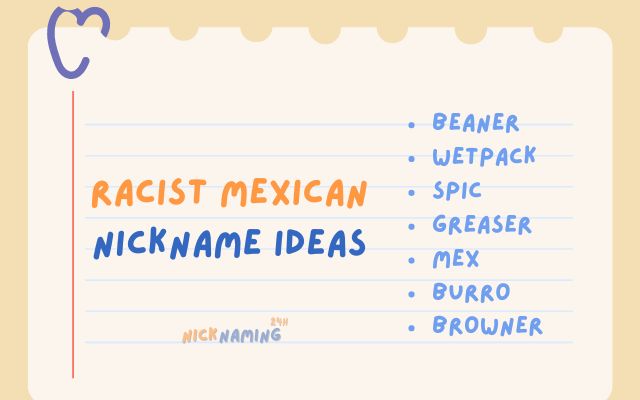 50 Racist Mexican Nicknames To Call Your Friend