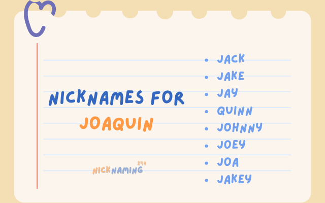 75+ NICKNAMES FOR JOAQUIN: CREATIVE, COOL, AND UNIQUE IDEAS